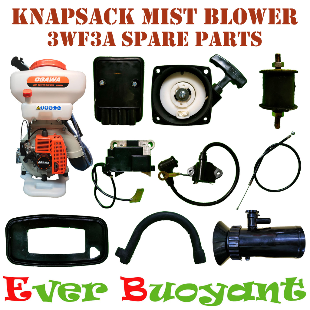 3WF3A KNAPSACK MIST BLOWER SPARE PARTS \ ALAT GANTIAN MESIN BLOWER