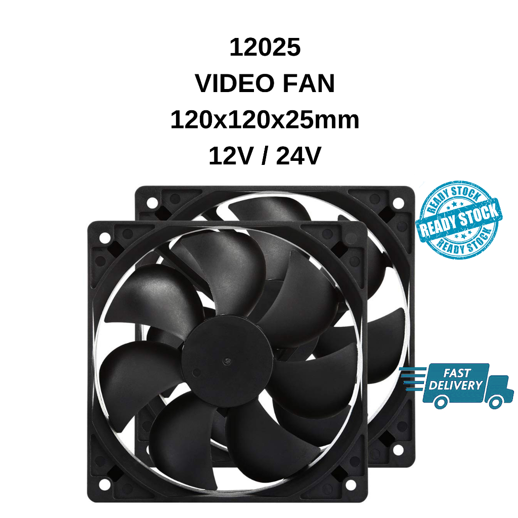 12025 Video Fan 120x120x25mm 12Vdc / 24Vdc Computer Case Fan DC Cooling