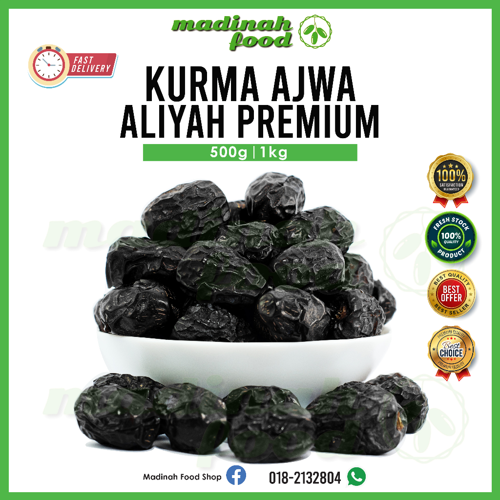 Kurma Ajwa Aliyah Premium 500g1kg 👍🔥 Shopee Malaysia