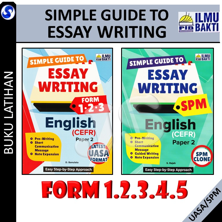 2023:SIMPLE GUIDE TO ESSAY WRITING ENGLISH(CEFR) PAPER 2 FORM 1.2.3 ...