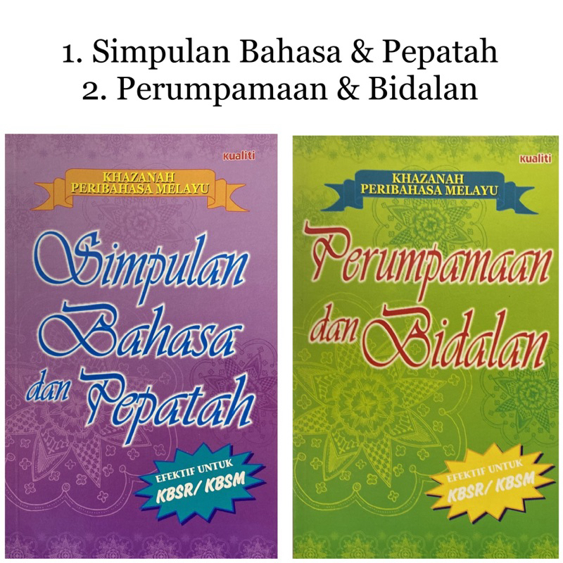 PM: Khazanah Peribahasa Melayu (Simpulan Bahasa & Pepatah), Perumpamaan ...