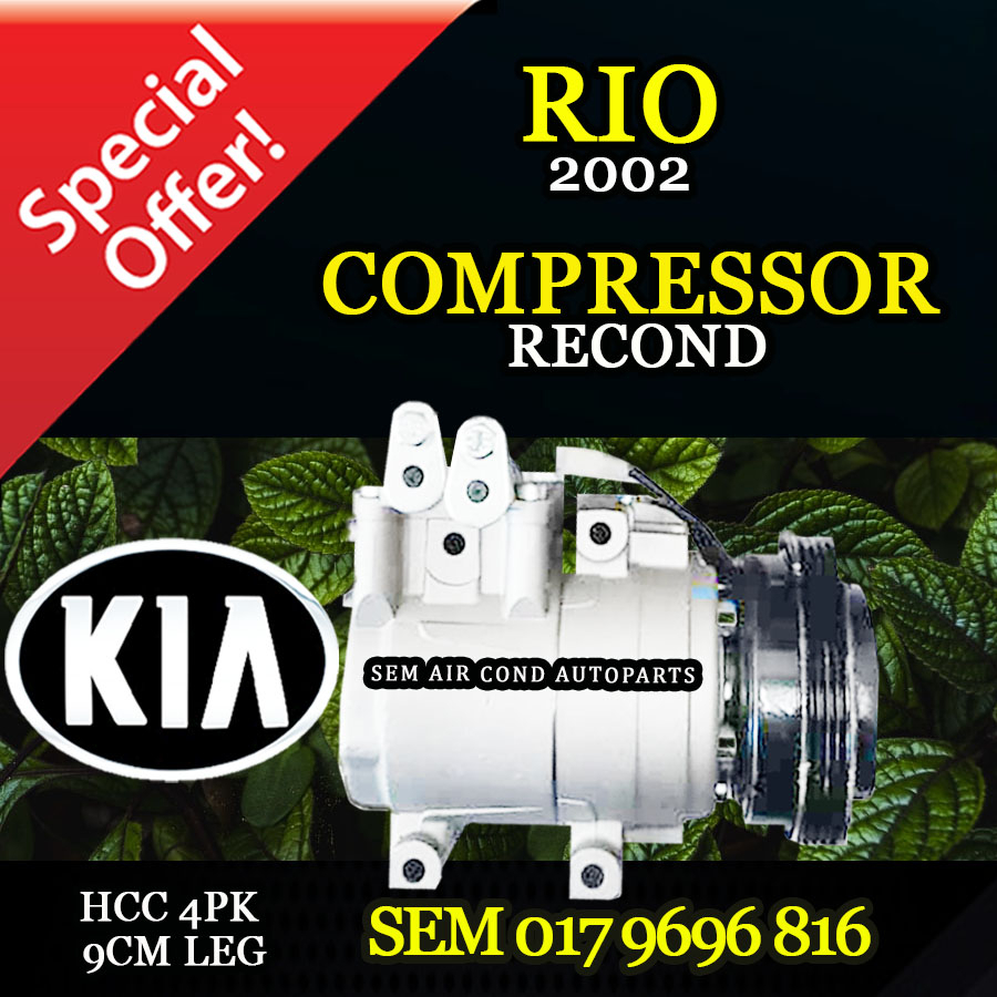 KIA RIO 2002 YEAR 4PK LEG 9CM RECOND COMPRESSOR/ RECON KOMPRESOR (CAR ...