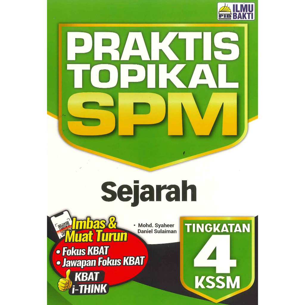 Ilmu Bakti Praktis Topikal Uasa Sejarah Tingkatan 4 Kssm