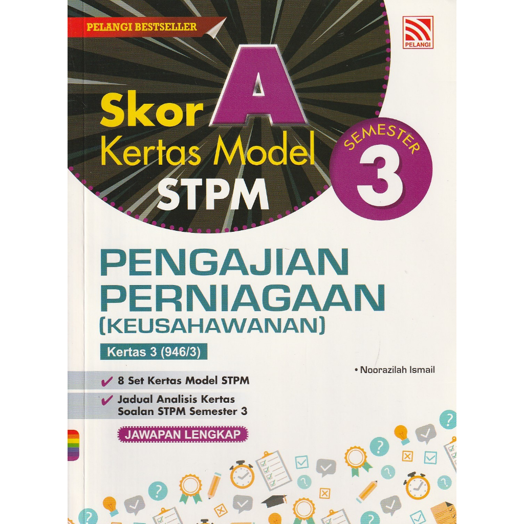 Skor A Kertas Model Stpm Kertas 3 Semester 3 Pengajian Perniagaan