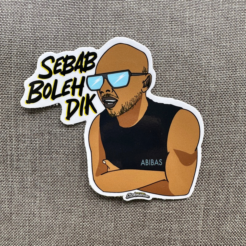 G441 Sebab Boleh Dik sticker Stickmaniac | Shopee Malaysia