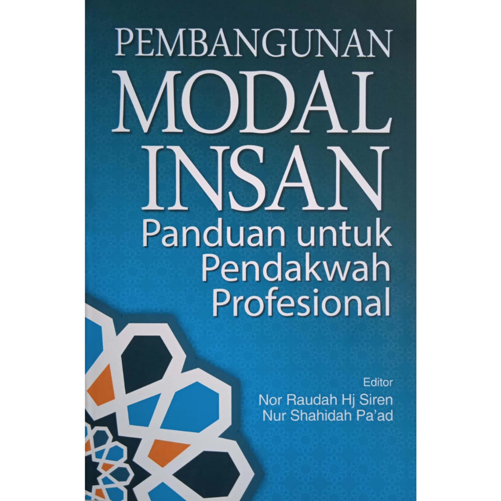 PEMBANGUNAN MODAL INSAN panduan Untuk Pendakwah Profesional (U,MALAYA ...
