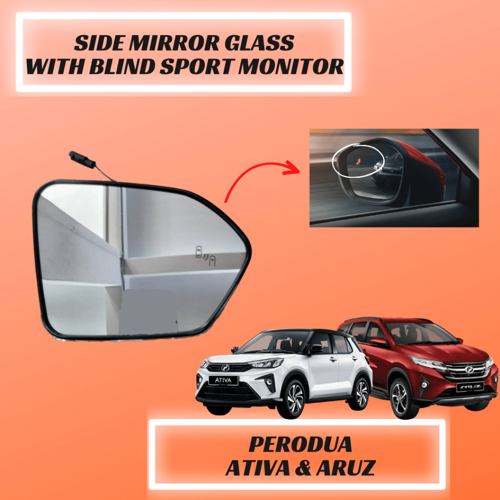 Perodua Ativa Aruz 2021 Side Mirror Glass With Blind Sport Monitor ...