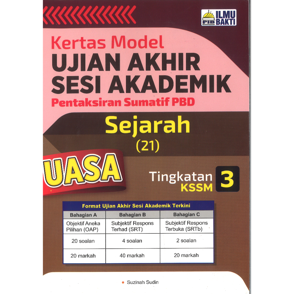 KERTAS MODEL UJIAN AKHIR SESI AKADEMIK PENTAKSIRAN SUMATIF PBD SEJARAH ...