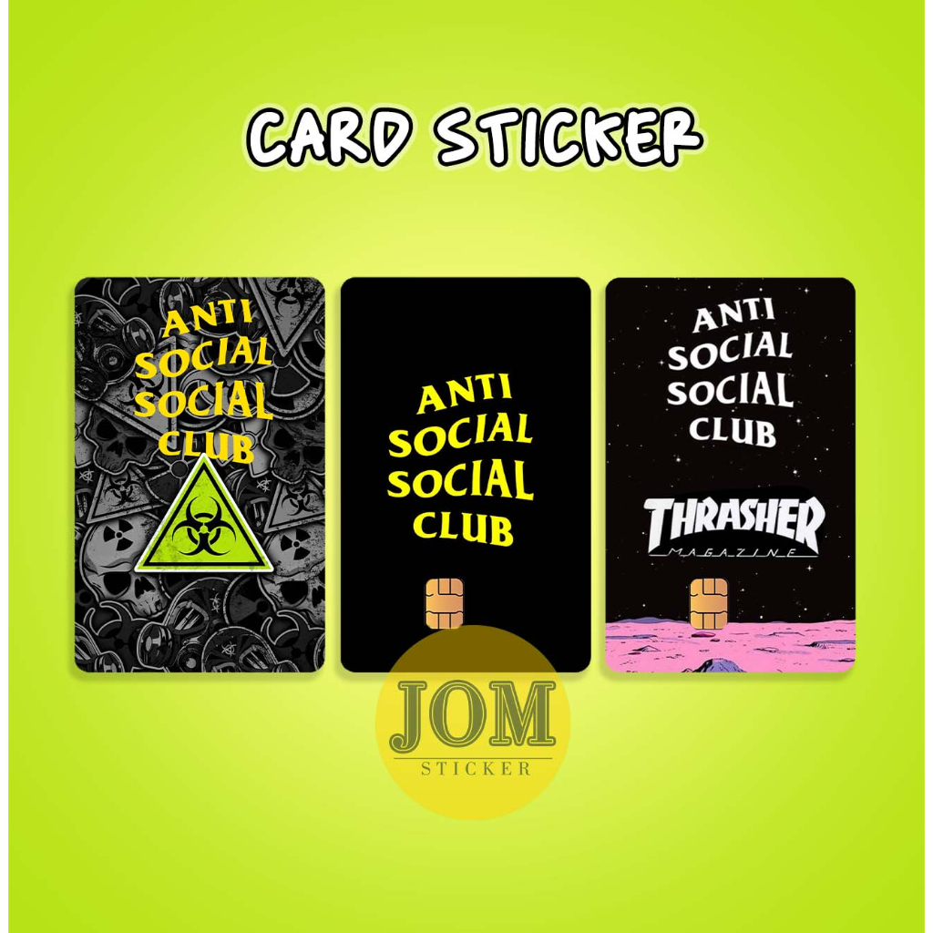 ANTI SOCIAL SOCIAL TNGO KAD STICKER - ANTI SOCIAL SOCIAL CLUB TOUCH AND ...