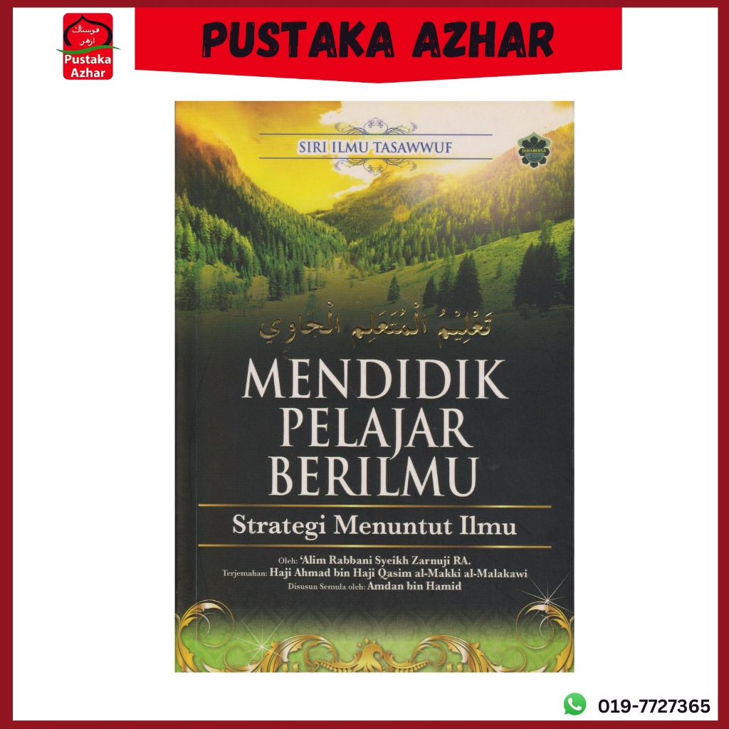 Mendidik Pelajar Berilmu - 'Alim Rabbani Syeikh Zarnuji RA - Jahabersa ...
