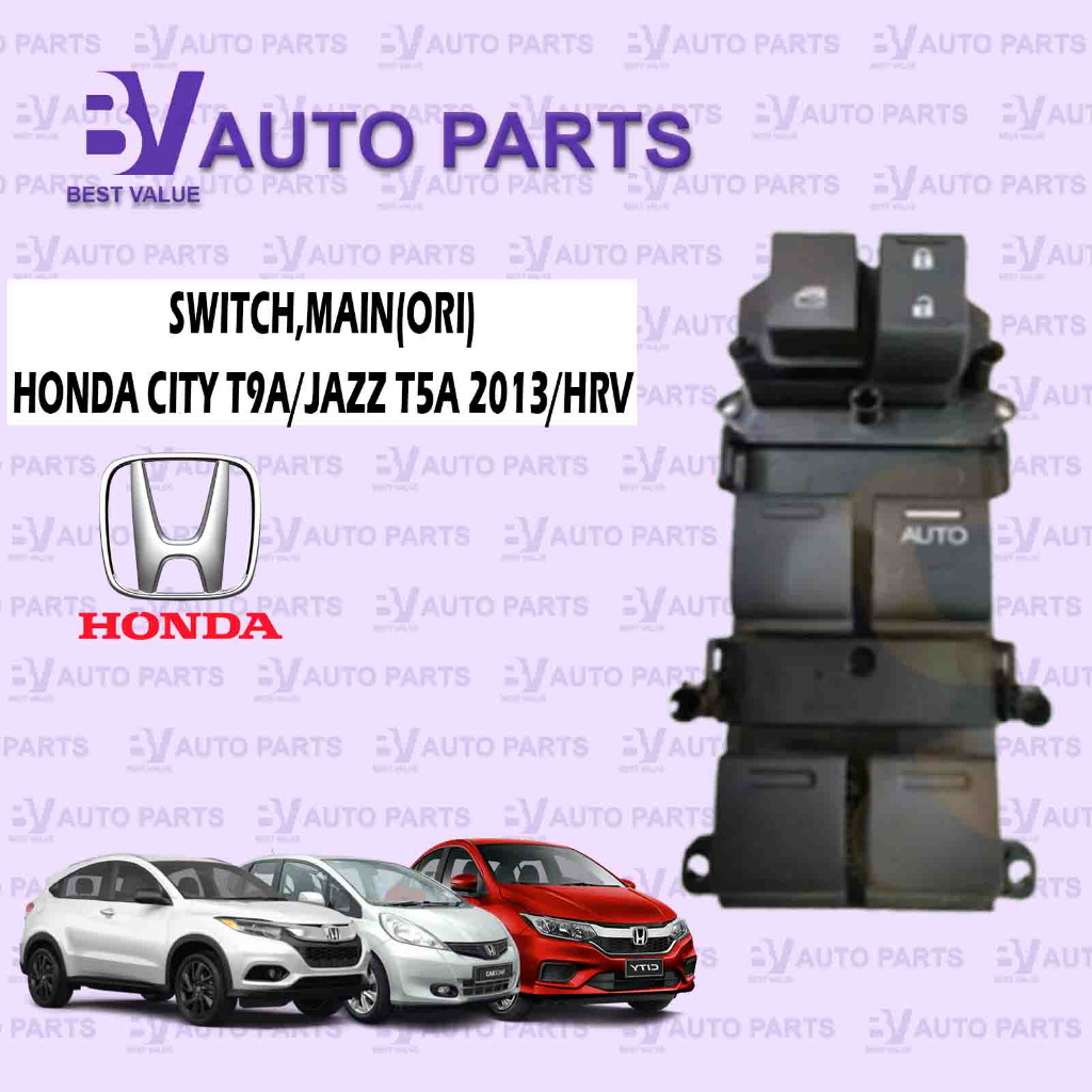 HONDA CITY T9A JAZZ T5A 2013 HRV POWER WINDOW MAIN SWITCH SUIS TINGKAP