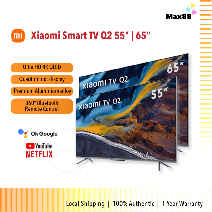 Xiaomi Smart TV Q2 55" | 65" 2+16GB 4K QLED 1.07 billion colours ...