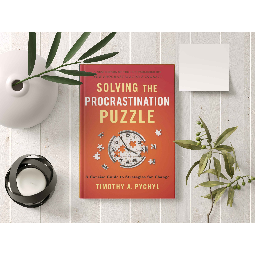 Solving the procrastination puzzle a concise guide to strategies for