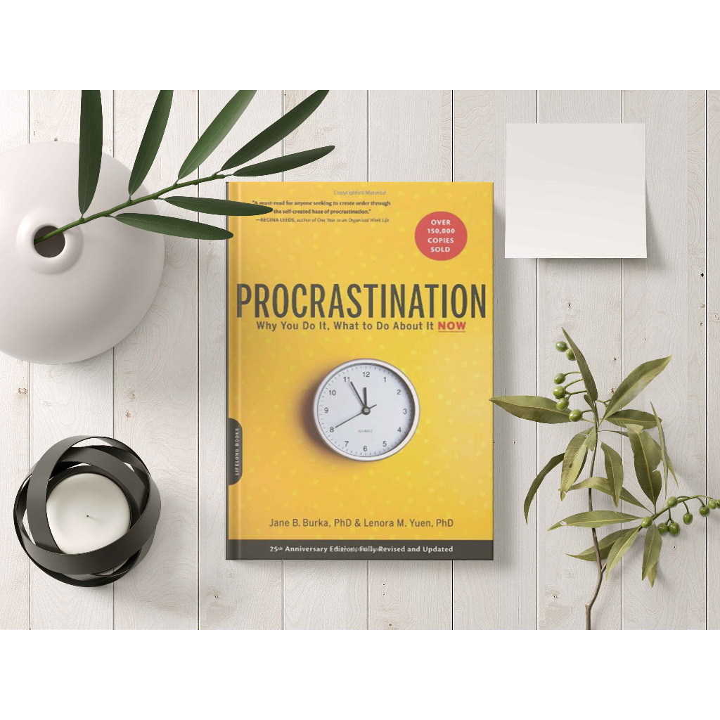 Procrastination:- Why You Do It, What To Do About It Now (Jane B. Burka ...