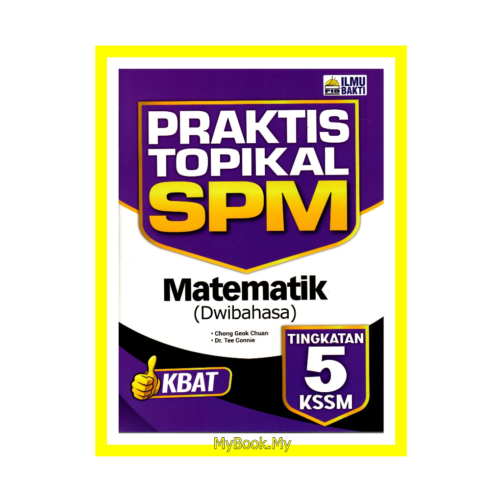 *BARU* MyB Buku Latihan : Praktis Topikal Tingkatan 5 - Matematik ...