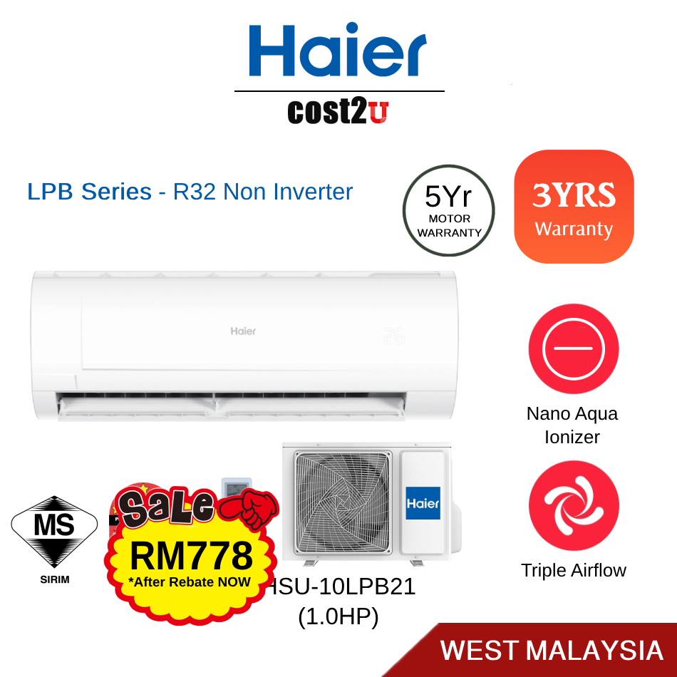 Haier R32 NonInverter Series Air Conditioner (Ionizer) 1.0HP/1.5HP HSU10LPB21 HSU13LPB21