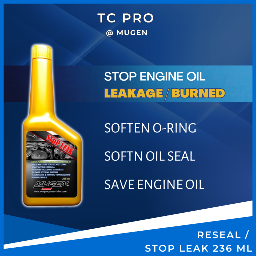 Engine Oil STOP LEAK Reseal by Mugen 机油/黑油 防漏油 Oil Seal/Valve Seal/O
