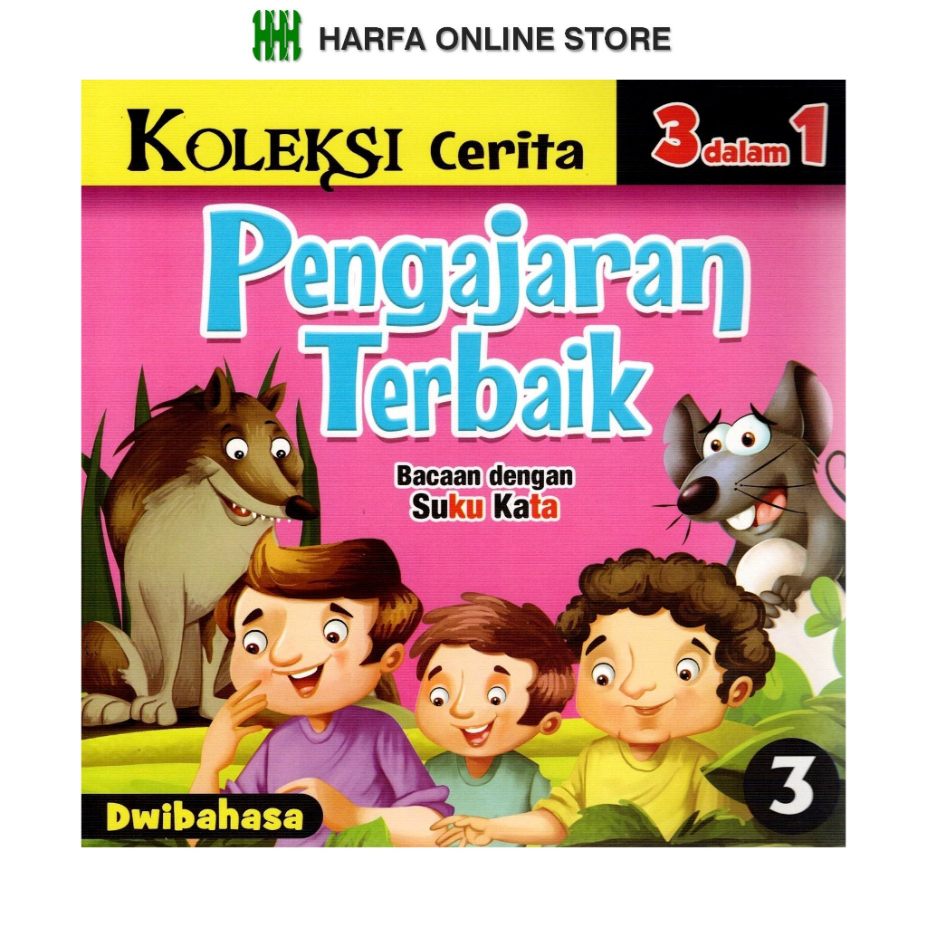 Koleksi Cerita 3 Dalam 1 : Pengajaran Terbaik ( Bacaan Dengan Suku Kata ...