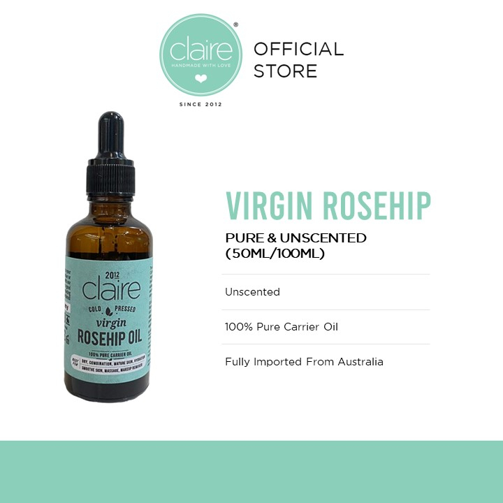 Claire Organics Virgin Rosehips Seed Oil (50ml/100ml) Improves Skin's