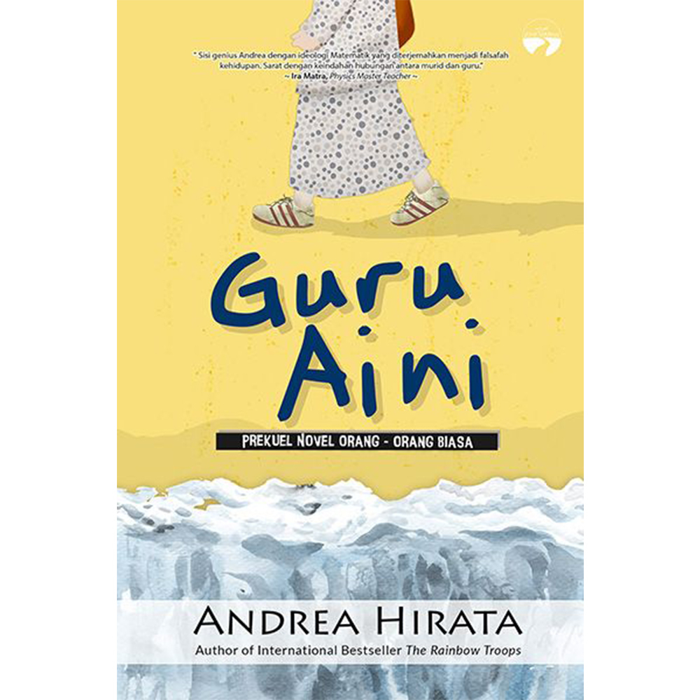 JEJAK TARBIAH | NOVEL | GURU AINI KARYA ANDREA HIRATA (ISBN: 978-967 ...