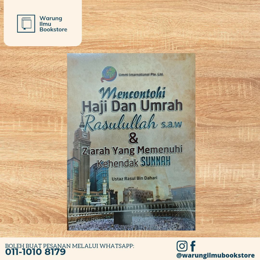 Mencontohi Haji dan Umrah Rasulullah SAW dan Ziarah Yang Memenuhi ...