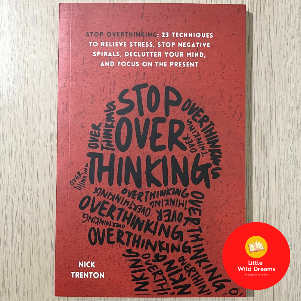 Stop Overthinking: 23 Techniques to Relieve Stress, Stop Negative ...