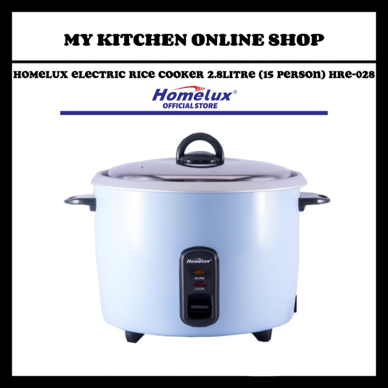 HOMELUX ELECTRIC RICE COOKER 2.8LITRE (15 PERSON) HRE-028 | Shopee Malaysia