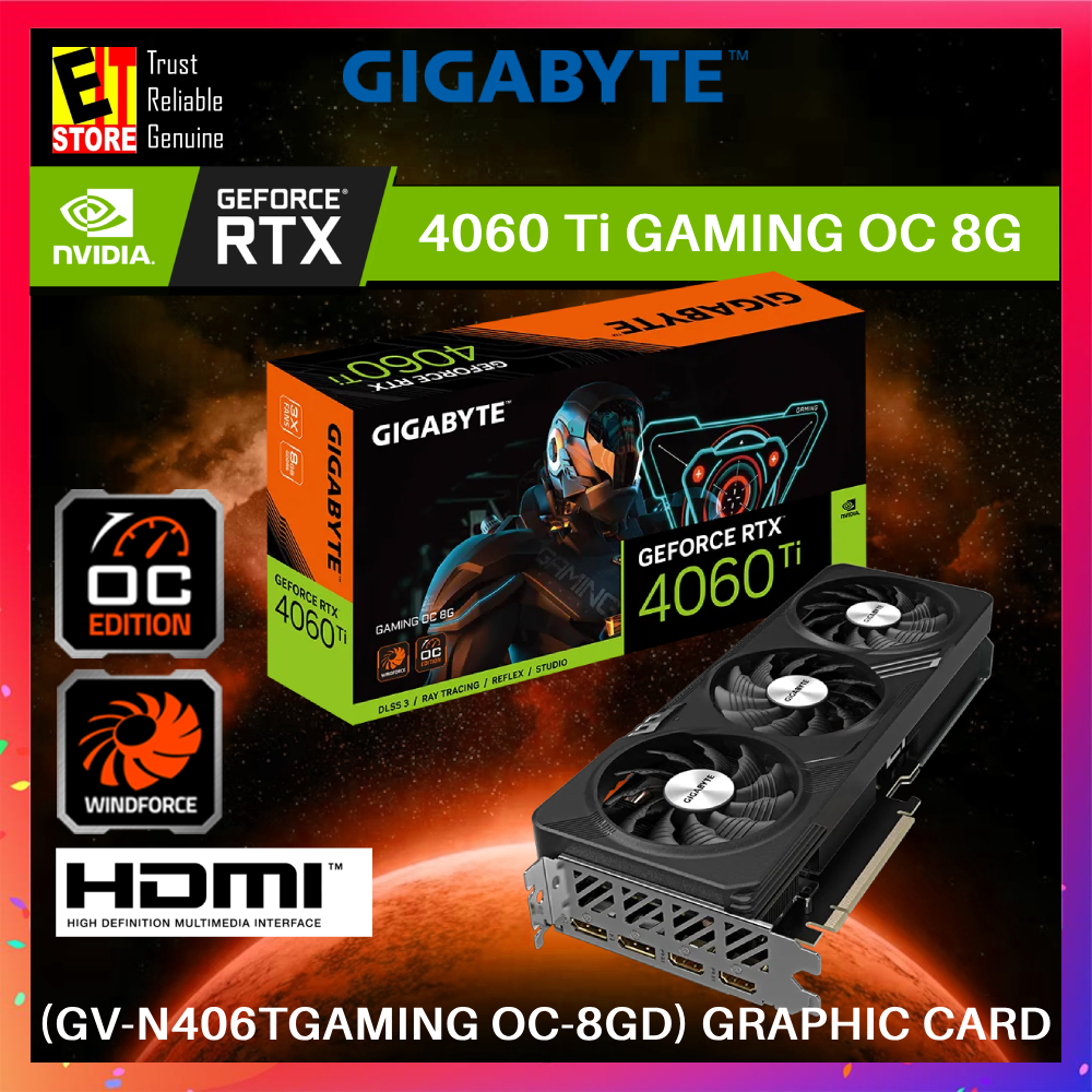 GIGABYTE GeForce RTX 4060 Ti Gaming OC 8G - GV-N406TGAMING OC-8GD 