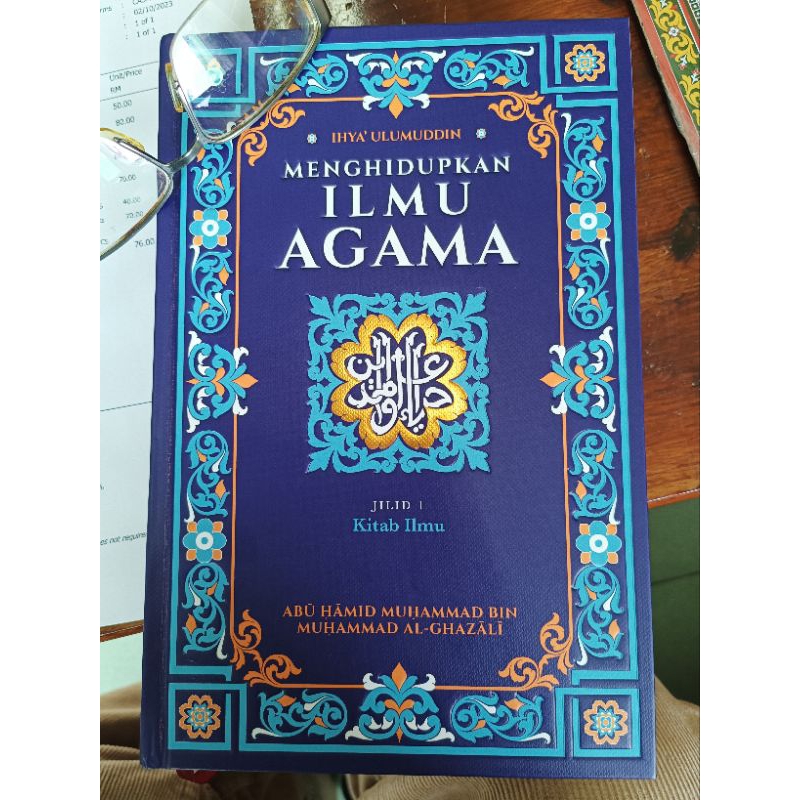 ZBH. Ihya' 'Ulum al-Din, jilid 1 - Menghidupkan Ilmu Agama: Kitab Ilmu ...