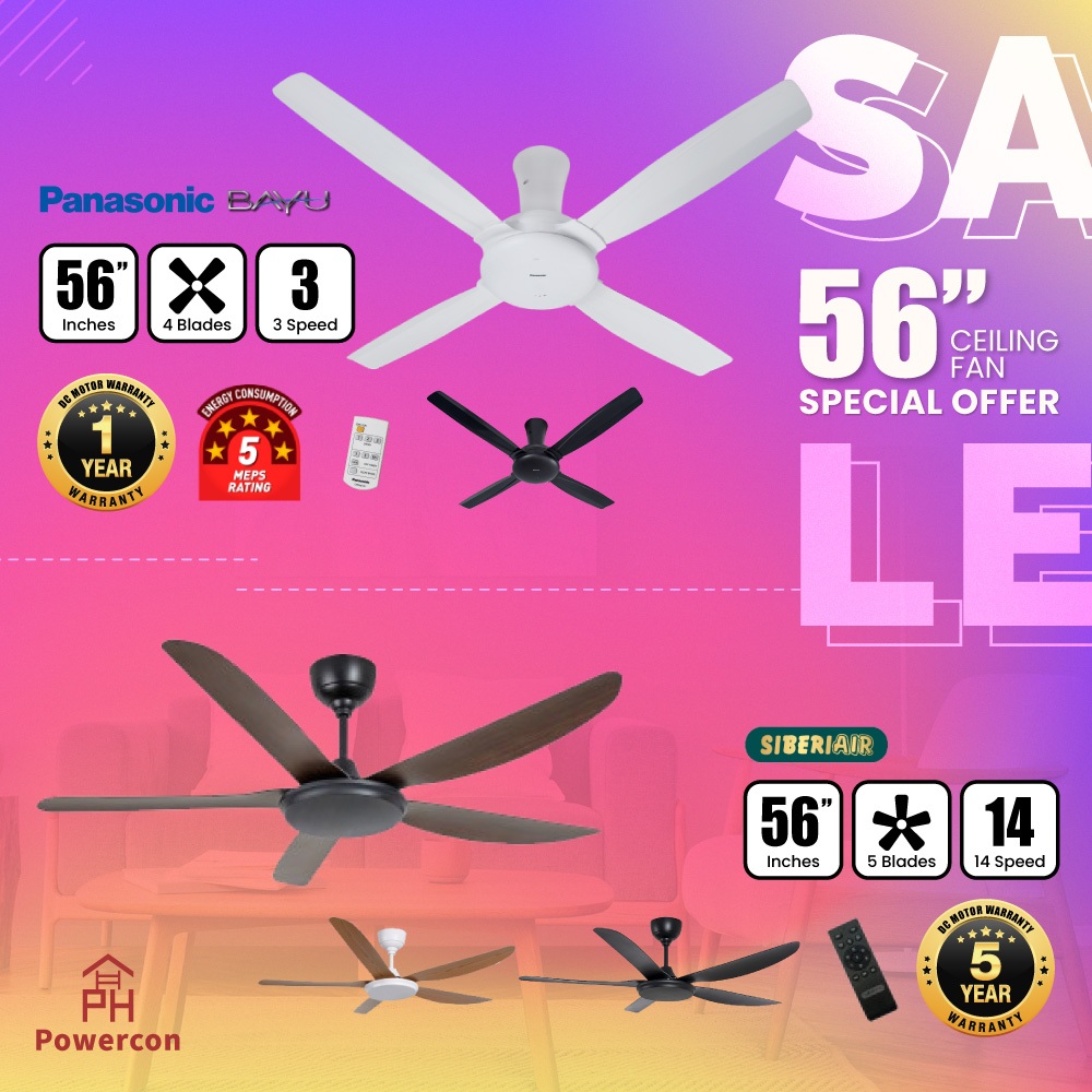 PANASONIC BAYU 4 BLADE CEILING FAN 56" 1 YEAR WARRANTY / SIBERAIR CEILING FAN 5 BLADE 56" 7