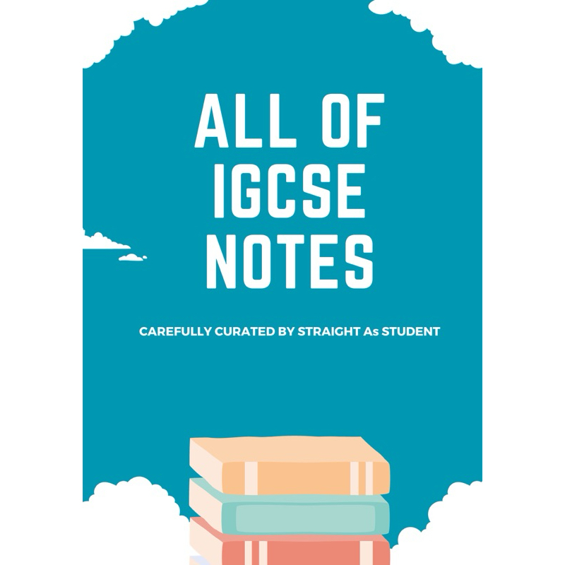 IGCSE NOTES BY A⭐️ STUDENT (Subjects Available: Chemistry, Physics ...