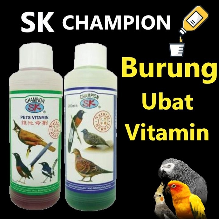 SK CHAMPION Bird Vitamin / Vitamin Burung (200ml) Shopee Malaysia