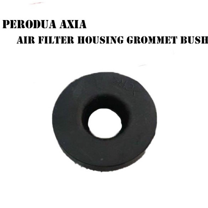 Perodua Axia Bezza Air Filter Housing Grommet Bush / Grommet (9004A