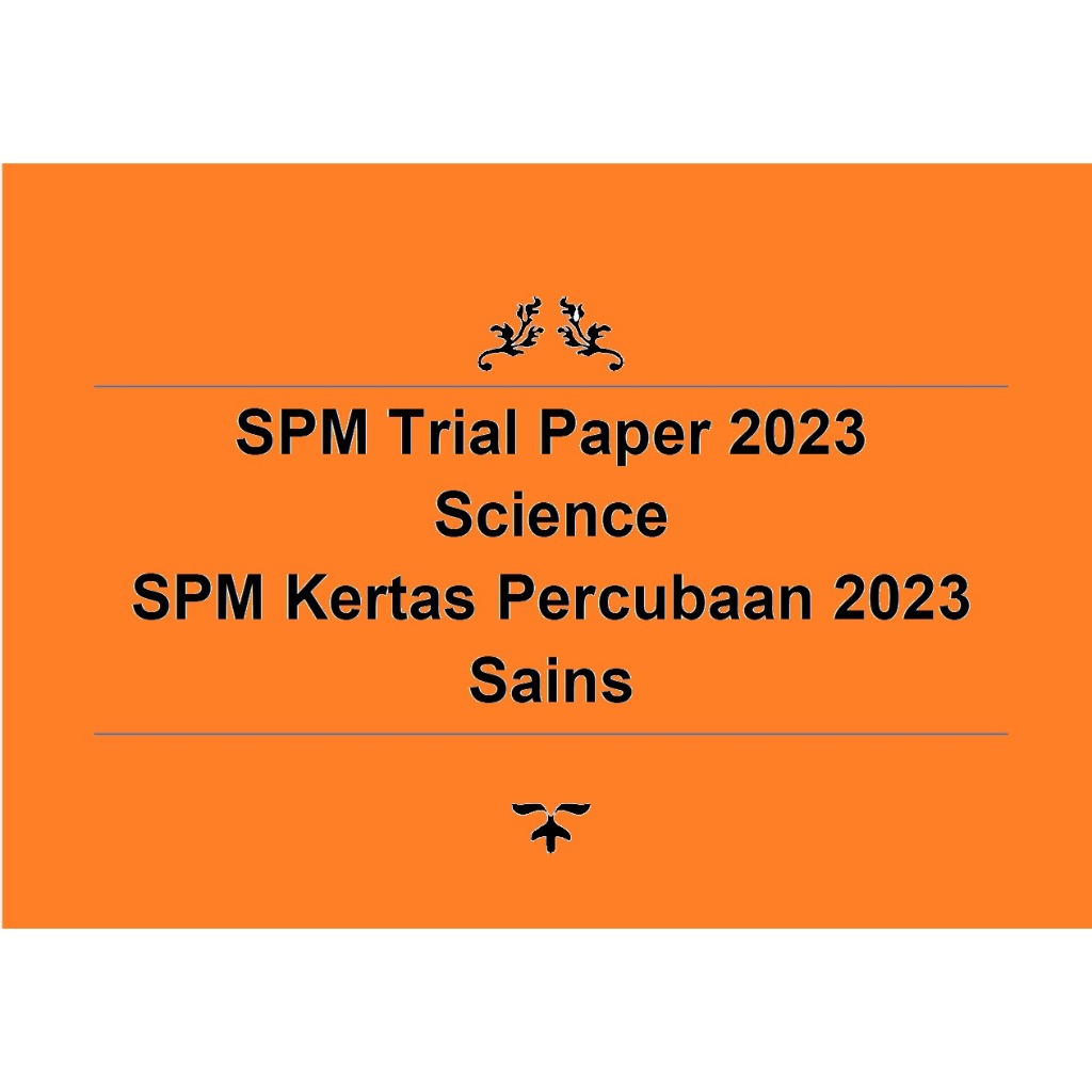 SPM trial paper 2023 Science with answer sheme /SPM soalan Percubaan