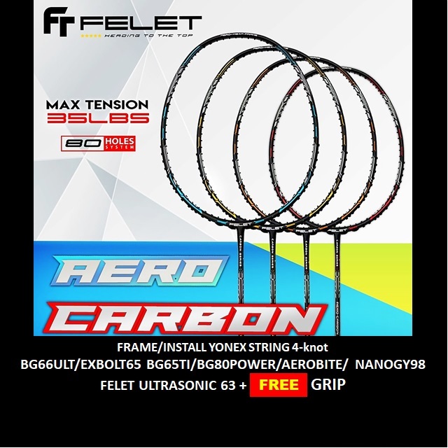 FELET AERO CARBON (3U/4U) (FRAME/INSATLL YONEX/FELET STRING 4-KNOT+FOC GRIP) ORIGINAL Badminton Racket (1pcs)