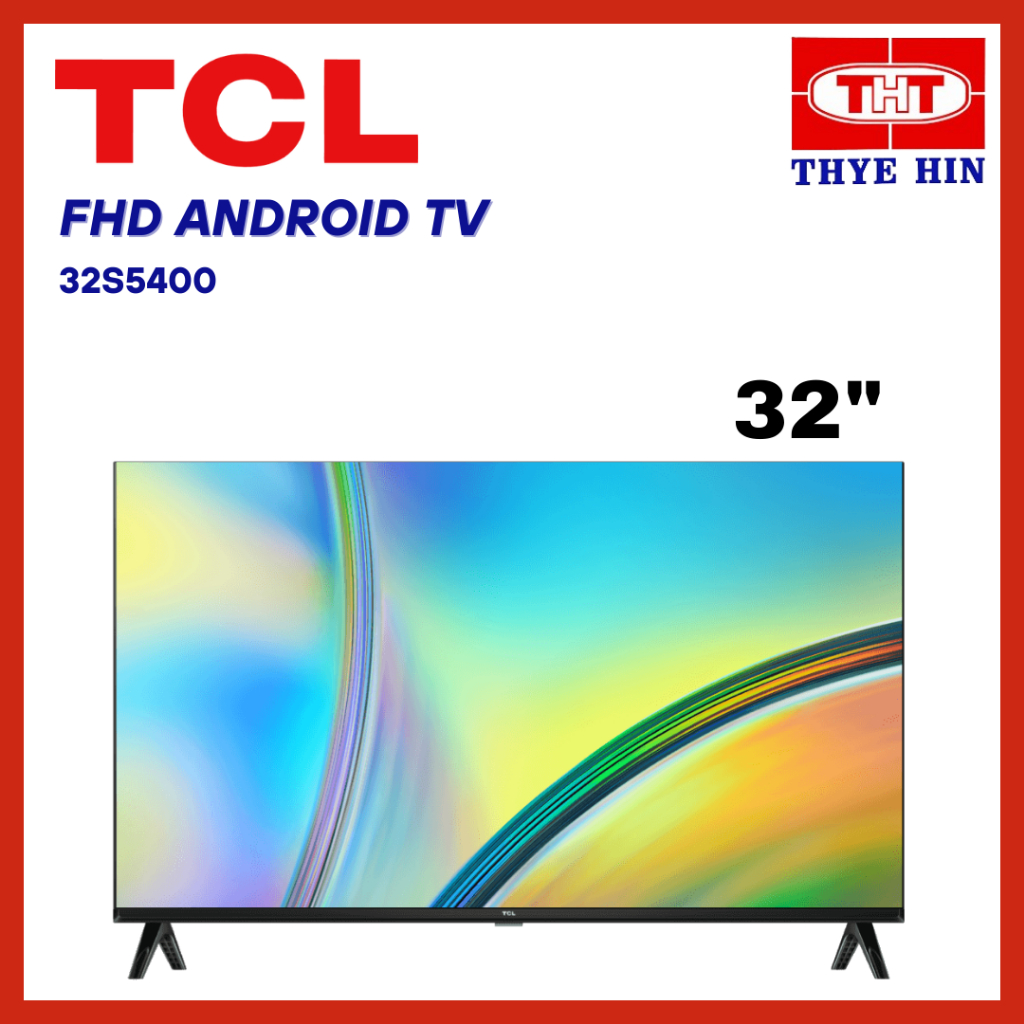 TCL S5400 32 inch FHD ANDROID TV 32S5400 | Shopee Malaysia