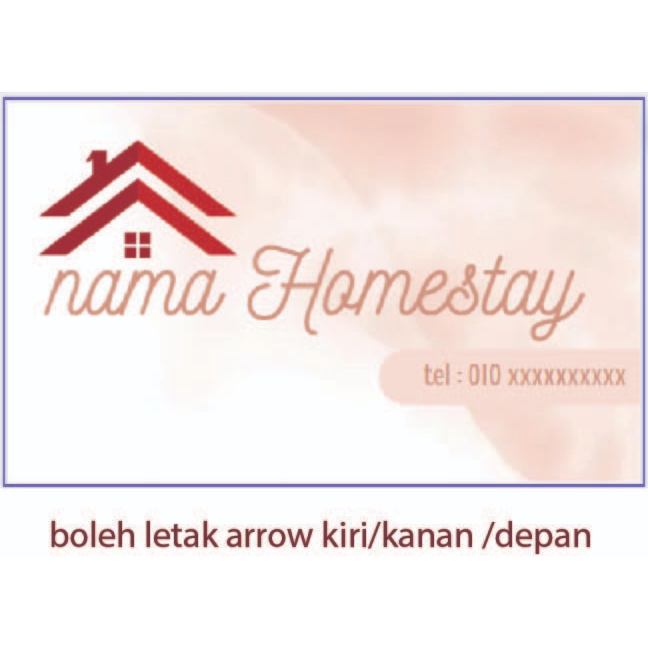 Signboard home stay tepi jalan, homestay direction signboard, signboard