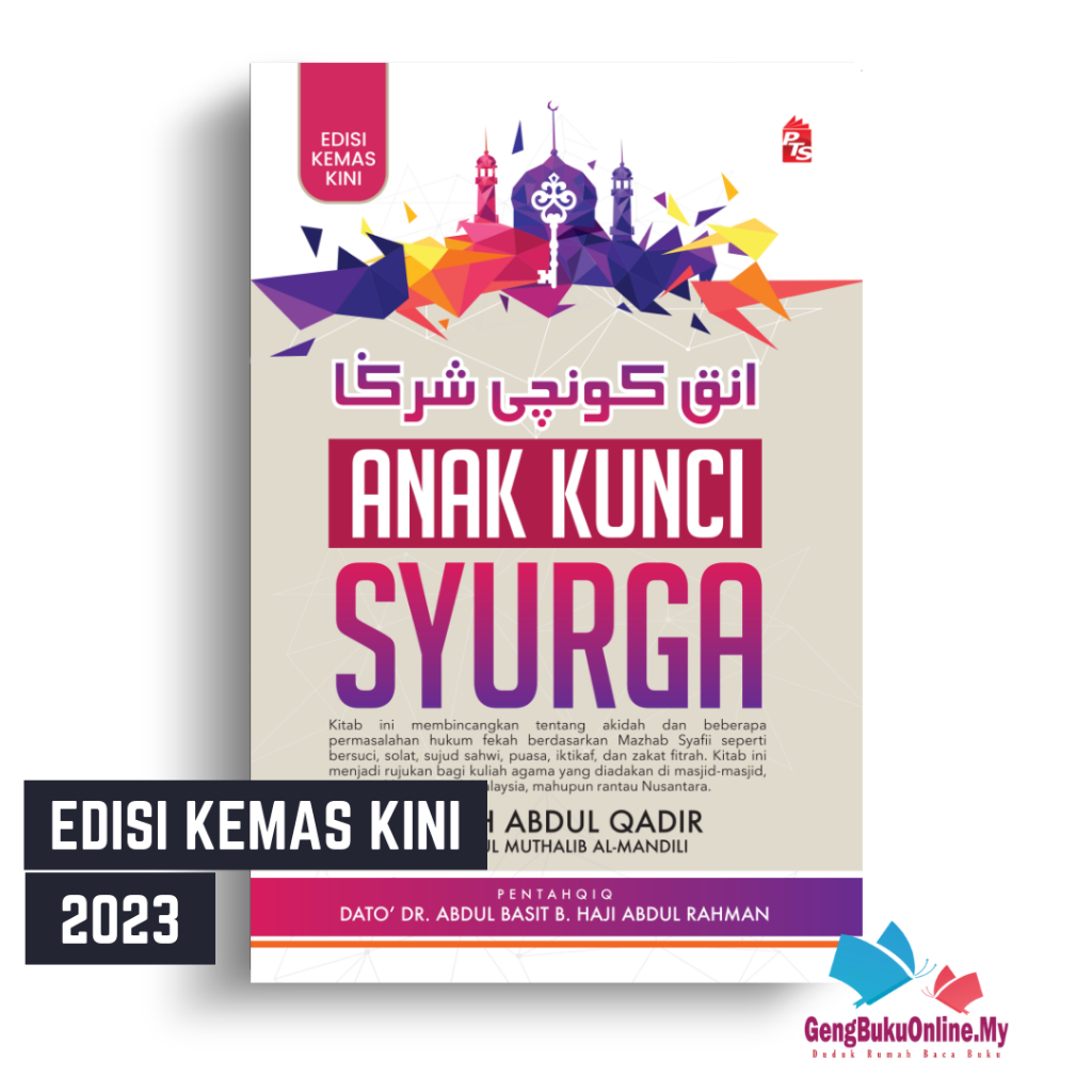 Anak Kunci Syurga - Syeikh Abdul Qadir Al-Mandili (Pentahqiq : Dr ...