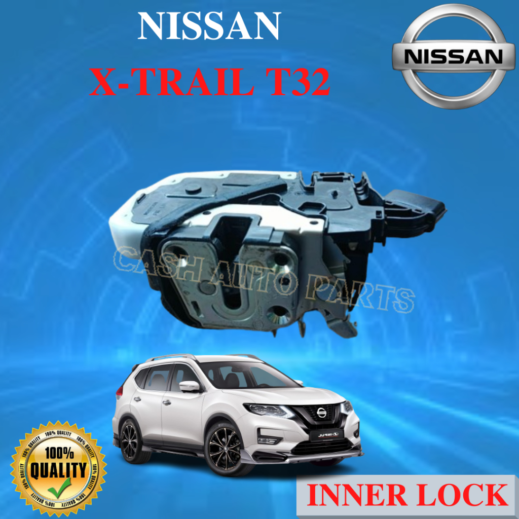 NISSAN XTRAIL T32 INNER LOCK XTRAIL INNER LOCK T32 Shopee Malaysia