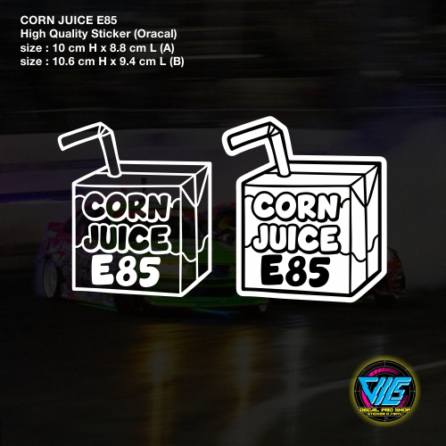 CORN JUICE E85 / Decal (High Quality Sticker) Shopee Malaysia