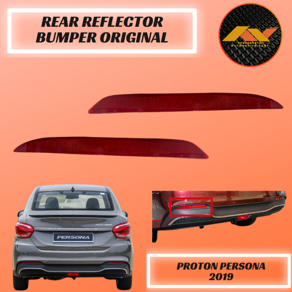 Original Proton Persona 2019 Rear Reflector Bumper Belakang 100% New ...