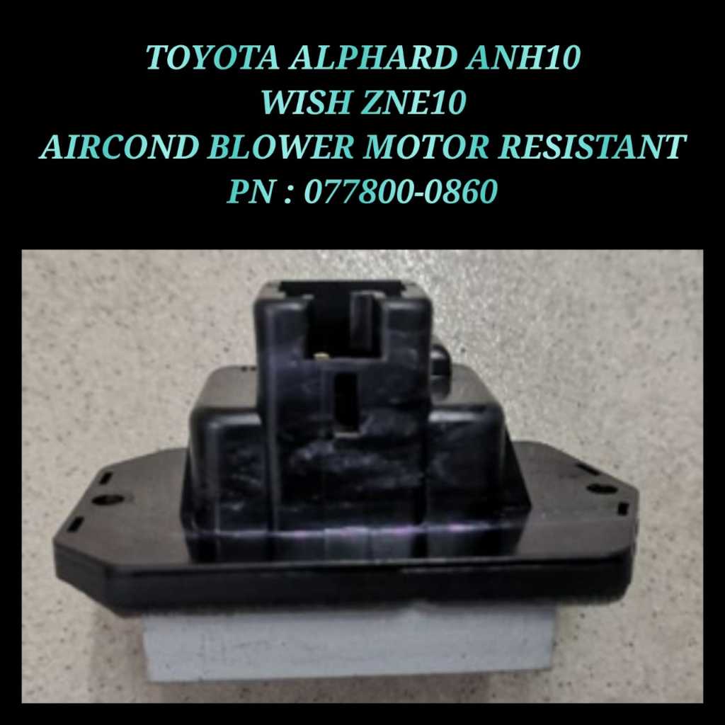 🇯🇵🇯🇵 AIR COND BLOWER MOTOR RESISTANT TOYOTA ALPHARD ANH10 / WISH ANE10 ...