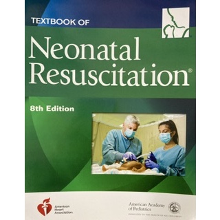 Textbook of Neonatal Resuscitation,8th edition(ORIGINAL full colour ...