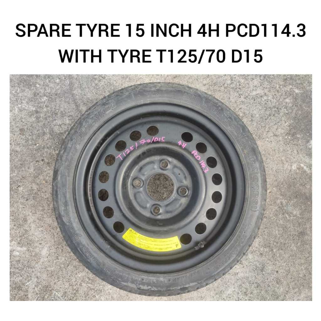 Spare Tyre 15 Inch Inci 4H PCD114.3 ( T125/70 D15 ) Proton Iriz Gen2 ...