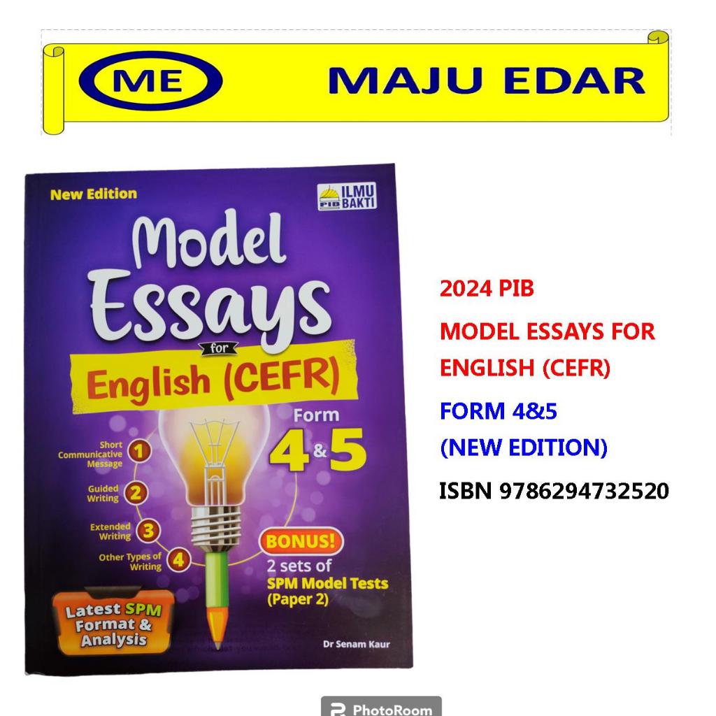 2024 [PIB] MODEL ESSAYS FOR ENGLISH (CEFR) FORM 4&5 NEW EDITION ...