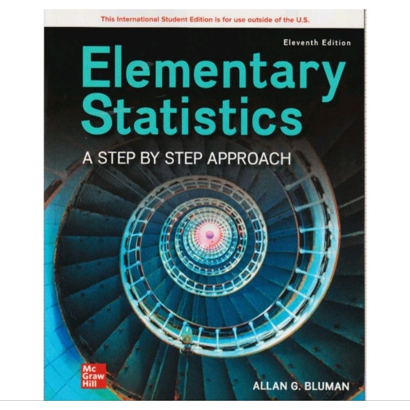 Bluman, A.G. (2022). Elementary Statistics: A Step by Step Approach ...