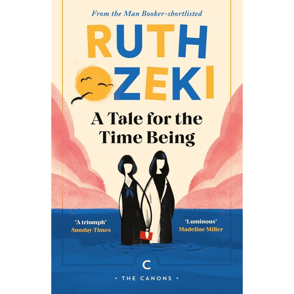 A Tale of Time Being by Ruth Ozeki (Shortlisted for the Man Booker ...