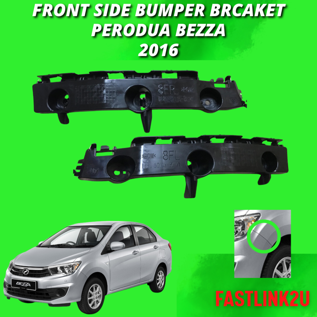 Fastlink Front/Rear Side Bumper Bracket Perodua Bezza 2016 100% New ...