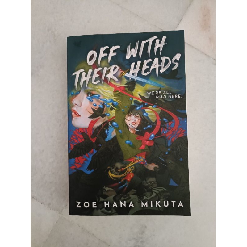 [Preloved book] Off With Their Heads, by Zoe Hana Mikuta
