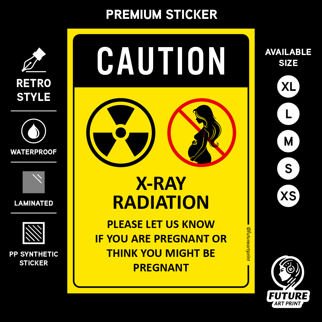 Caution X-Ray Xray Radiation. Warning Pregnant Pregnancy Danger Hazard ...